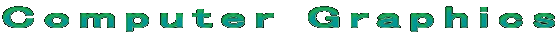 Computer Graphics
