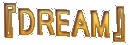 �wDREAM�x 